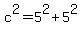 c%5E2+=+5%5E2+%2B+5%5E2