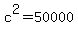 c%5E2+=+50000