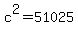 c%5E2+=+51025