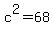 c%5E2+=+68