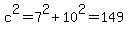 c%5E2+=+7%5E2+%2B+10%5E2+=+149