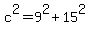 c%5E2+=+9%5E2%2B15%5E2