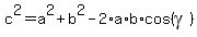 c%5E2+=+a%5E2%2Bb%5E2-2%2Aa%2Ab%2Acos%28gamma%29