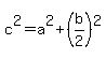 c%5E2+=+a%5E2+%2B+%28b%2F2%29%5E2
