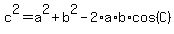 c%5E2+=+a%5E2+%2B+b%5E2+-+2%2Aa%2Ab%2Acos%28C%29
