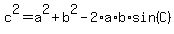 c%5E2+=+a%5E2+%2B+b%5E2+-+2%2Aa%2Ab%2Asin%28C%29