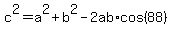 c%5E2+=+a%5E2+%2B+b%5E2+-+2ab%2Acos%2888%29