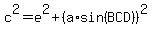 c%5E2+=+e%5E2+%2B+%28a%2Asin%28BCD%29%29%5E2