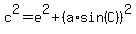 c%5E2+=+e%5E2+%2B+%28a%2Asin%28C%29%29%5E2