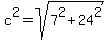 c%5E2+=+sqrt%287%5E2+%2B+24%5E2%29