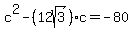 c%5E2-%2812sqrt%283%29%29c=-80