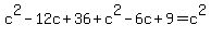 c%5E2-12c%2B36%2Bc%5E2-6c%2B9=c%5E2