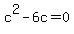 c%5E2-6c=0