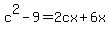 c%5E2-9=2cx%2B6x