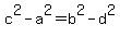 c%5E2-a%5E2=b%5E2-d%5E2