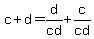c+%2B+d+=+d%2Fcd+%2B+c%2Fcd