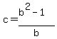c+=+%28b%5E2+-+1%29%2Fb