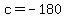 c+=+-180