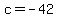 c+=+-42