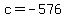 c+=+-576