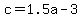 c+=+1.5a+-+3