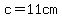 c+=+11cm