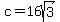 c+=+16sqrt%283%29