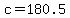 c+=+180.5