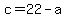 c+=+22+-+a