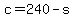 c+=+240+-+s