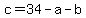 c+=+34+-+a+-+b