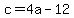 c+=+4a-12
