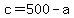 c+=+500+-+a