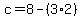 c+=+8+-+%283%2A2%29