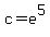 c+=+e%5E5