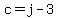 c+=+j+-+3