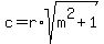 c+=+r%2Asqrt%28m%5E2%2B1%29