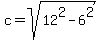 c+=+sqrt%28+12%5E2-6%5E2+%29+