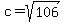 c+=+sqrt%28106%29