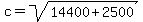 c+=+sqrt%2814400%2B2500%29
