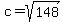 c+=+sqrt%28148%29