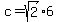 c+=+sqrt%282%29%2A6