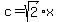 c+=+sqrt%282%29x