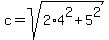 c+=+sqrt%282%2A4%5E2+%2B+5%5E2%29
