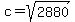 c+=+sqrt%282880%29