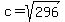 c+=+sqrt%28296%29