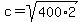 c+=+sqrt%28400%2A2%29