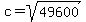 c+=+sqrt%2849600%29