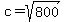 c+=+sqrt%28800%29