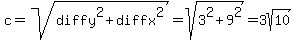 c+=+sqrt%28diffy%5E2+%2B+diffx%5E2%29+=+sqrt%283%5E2+%2B+9%5E2%29+=+3sqrt%2810%29